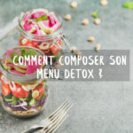 Comment composer son menu ?