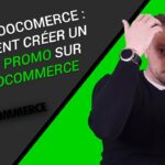 Comment creer un code promo sur WooCommerce ?