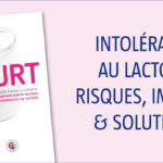 Comment enlever l'intolérance au lactose ?