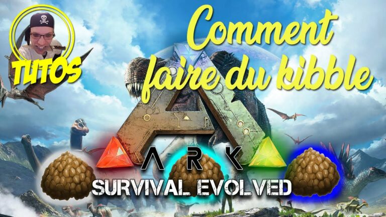Comment faire des Kibble extraordinaire Ark ? Comment faire des Kibble extraordinaire Ark ?