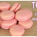 Comment faire des macarons recette facile ?