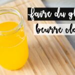 Comment faire du beurre ghee ?