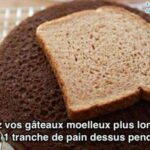 Comment garder un gâteau moelleux jusqu'au lendemain ?