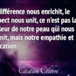 Comment la différence nous enrichit ?