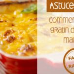 Comment préparer un gratin dauphinois en avance ?