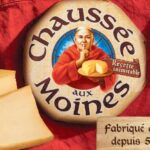 Où est fabriqué le fromage Chaussée aux Moines ?