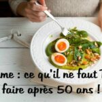 Quel régime alimentaire après 50 ans ?