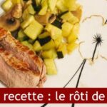Quel vin pour accompagner un rôti de veau au four ?
