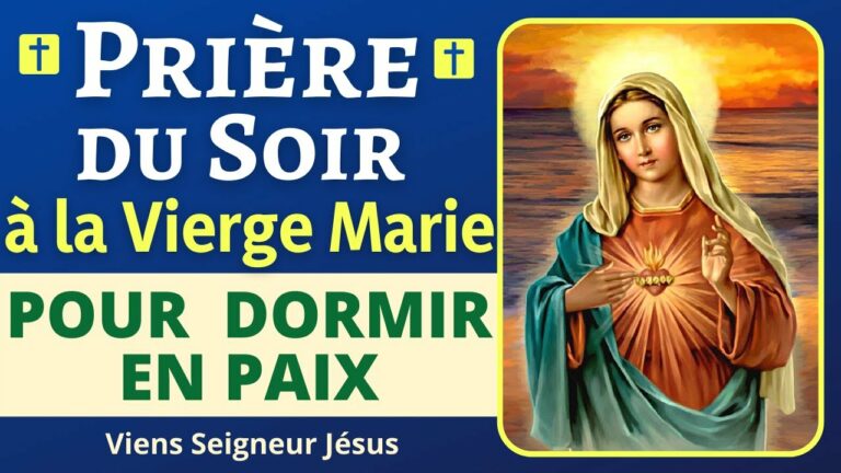 Quelle est la prière du soir ?