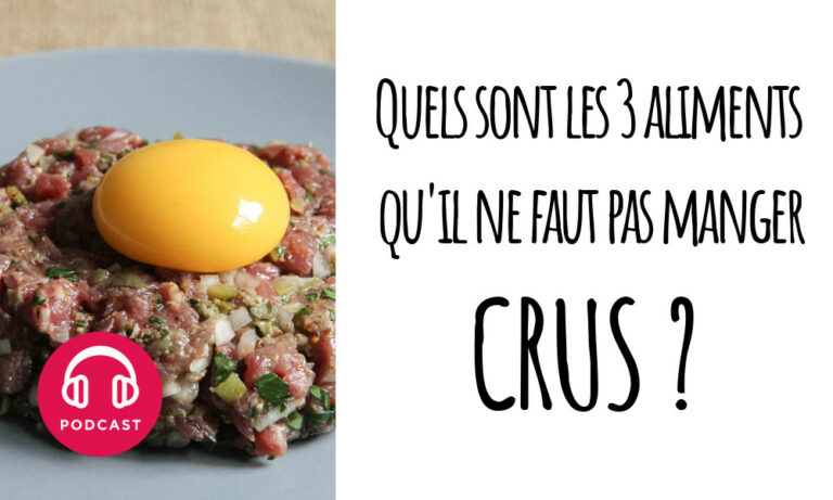 Quels sont les aliments crus ?