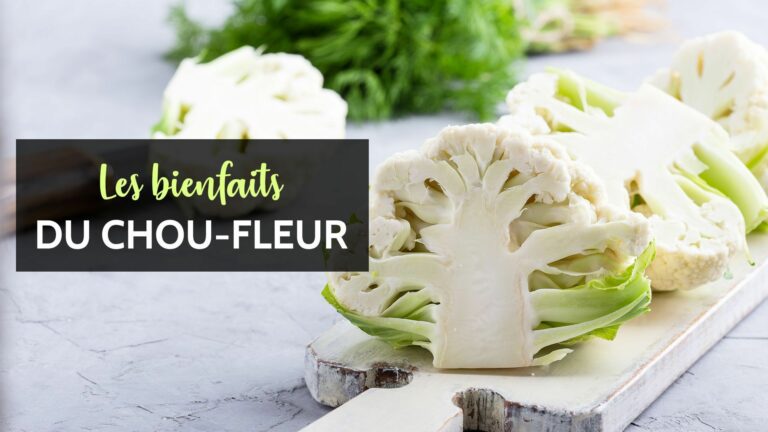 Quels sont les bienfaits du chou-fleur ?